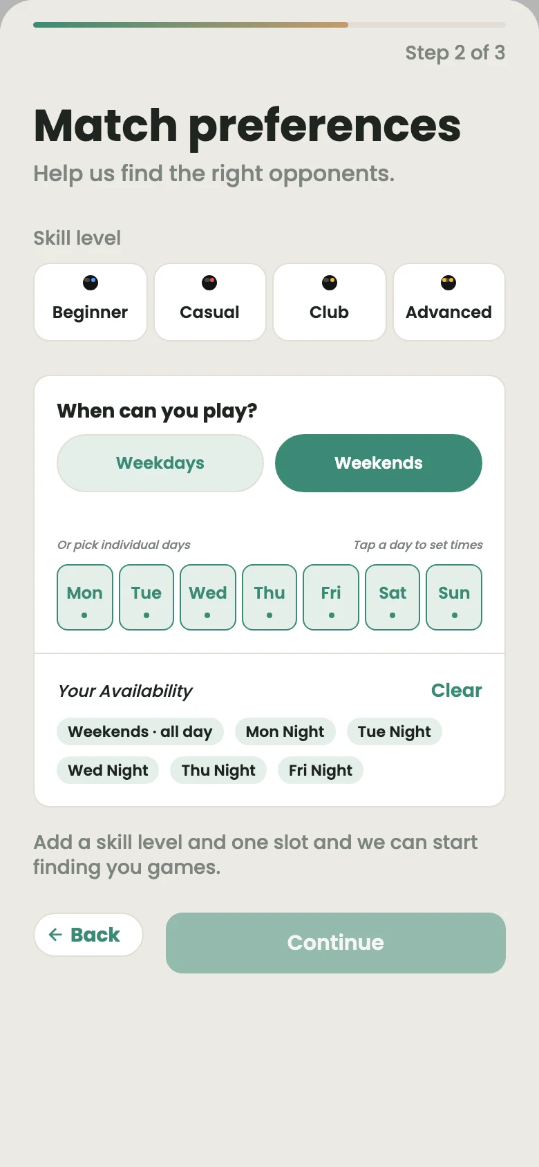 Onboarding step asking for your skill level and the days and times you can play